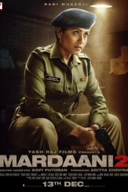 Mardaani 2 (2019) Hindi BluRay 1080p – 720p – 480p Download & Watch