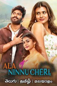 Ala Ninnu Cheri (2023) Uncut Dual Audio [Hindi ORG-Telugu] AMZN 1080p – 720p – 480p Download & Online Watch