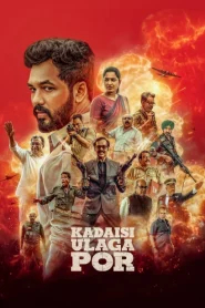 Kadaisi Ulaga Por (2024) Hindi Dubbed AMZN 1080p – 720p – 480p
