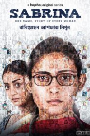 Sabrina (2022) S01 Bengali Hoichoi WEB-DL 1080p – 720p – 480p Download & Online Watch