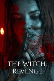 The Witch Revenge (2024) Dual Audio [Hindi-Russian] WEBRip 1080p – 720p – 480p Download & Online Watch