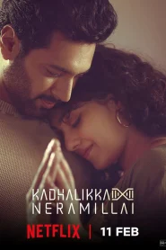 Kadhalikka Neramillai (2025) Hindi Dubbed Netflix WEB-DL 1080p – 720p – 480p Download & Online Watch