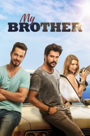 My Brother (2016) Bengali Dubbed ORG DP WEB-DL 1080p – 720p – 480p Download & Online Watch
