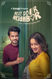 Nextdoor Neighbor (2025) Bengali BongoBD WEB-DL 1080p – 720p – 480p Download & Online Watch