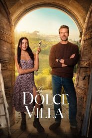 La Dolce Villa (2025) Dual Audio [Hindi-English] NetFlix WEB-DL 1080p – 720p – 480p Download & Online Watch
