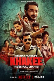 Khakee: The Bengal Chapter (2025) S01 Complete Bengali Dubbed NetFlix WEB-DL 1080p – 720p – 480p Download & Online Watch