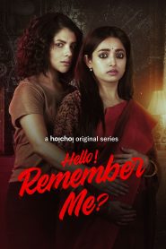 Hello Remember Me (2022) S01 Bengali Hoichoi WEB-DL 1080p – 720p – 480p Download & Watch