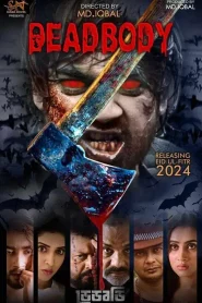 Deadbody (2025) Bangla Movie WEB-DL 1080p – 720p – 480p Download & Online Watch