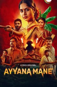 Ayyana Mane (2025) S01 Dual Audio [Hindi-Kannada] Zee5 WEB-DL Esub 1080p – 720p – 480p Download & Online Watch